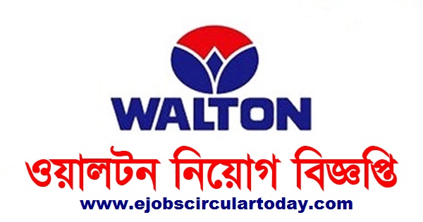 Walton Group Job Circular Apply 2020 – www.waltonbd.com Walton Group Job Circular Apply 2020 – www.waltonbd.com